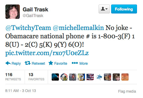 Twitter Obamacare National Hotline Tweet 1-800-F**KYO @GailTrask Gail Trask