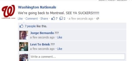 Washington Nationals Facebook Hack Going Back to Montreal See Ya Suckers You Nats