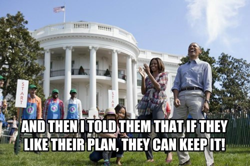 White House Easter Egg Roll 2014 Easter Memes President Obama "And then I told them that if they like their plan, they can keep it" laughing hysterically hysterical hilarious hilarity humor humorous comedy comedic funny joke lawn grass children kids fun eggs egg hunt girl mom mother smiling smile happy